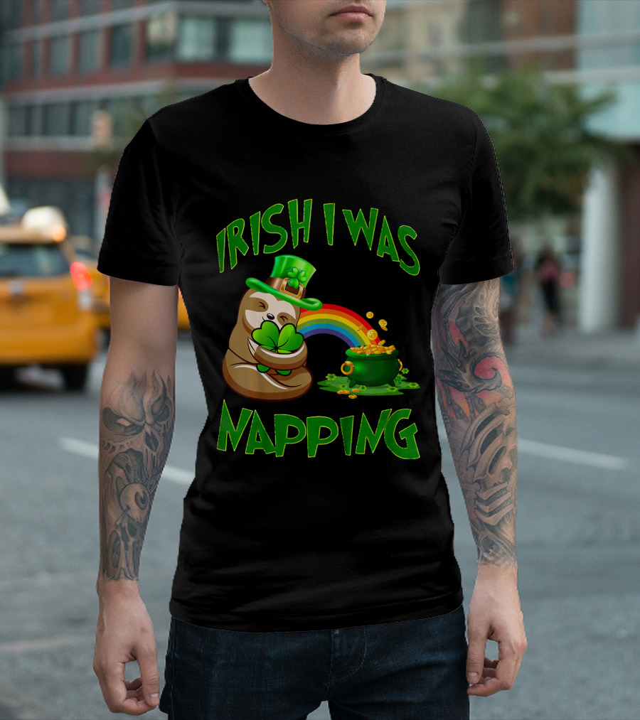 Irish I Was Napping Sloth Holding Shamrock With Rainbow Pot Of Gold T-Shirt