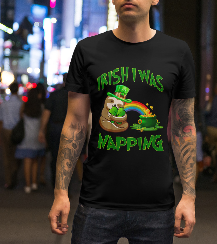 Irish I Was Napping Sloth Holding Shamrock With Rainbow Pot Of Gold T-Shirt