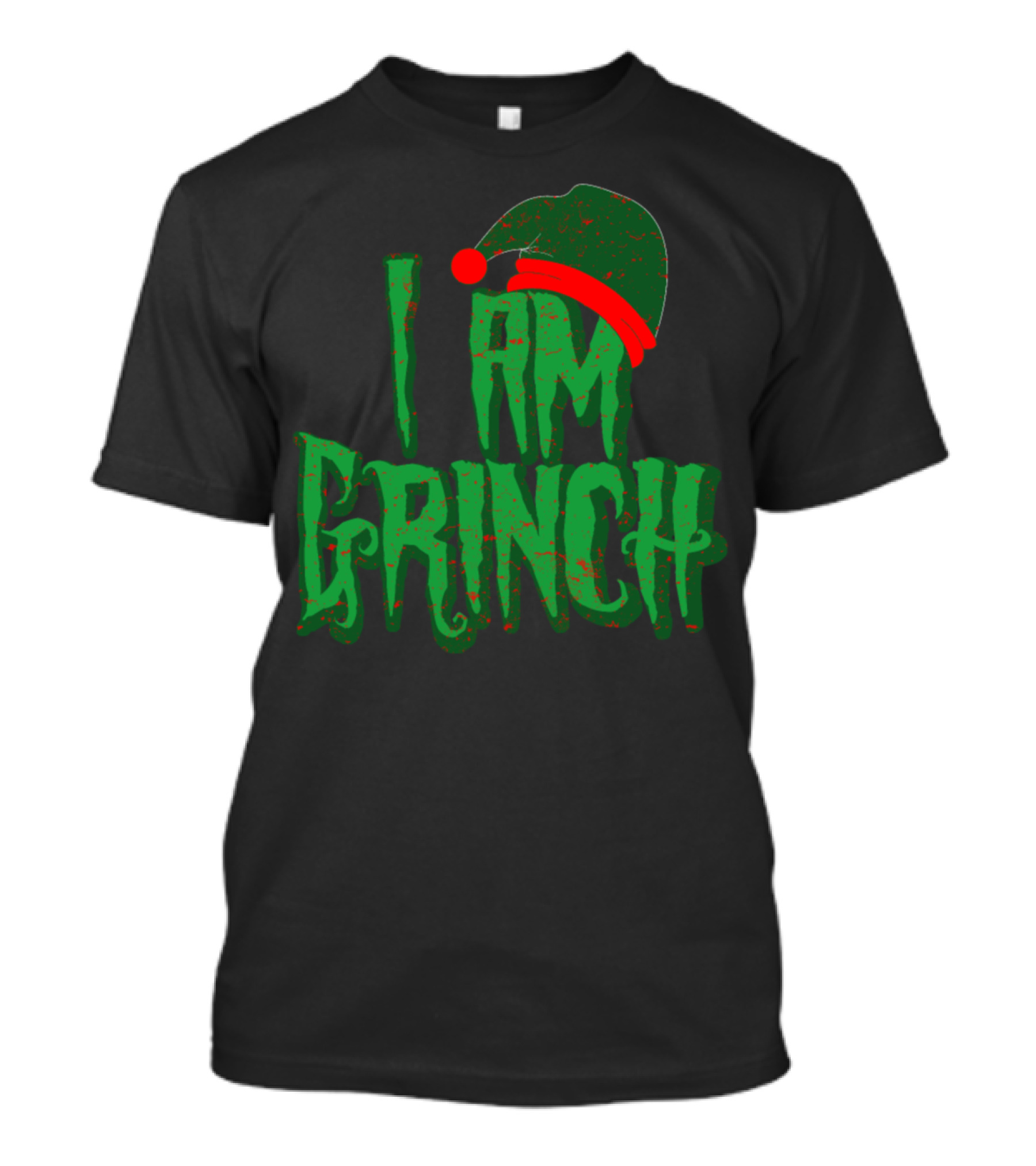 I Am Grinch Christmas Hat T-Shirt