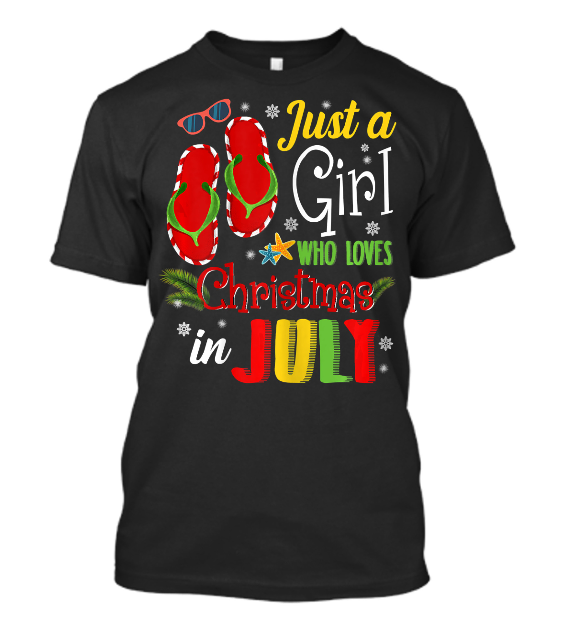 Just A Girl Who Loves Christmas In July Summer Flip Flops Sunglasses T-Shirt