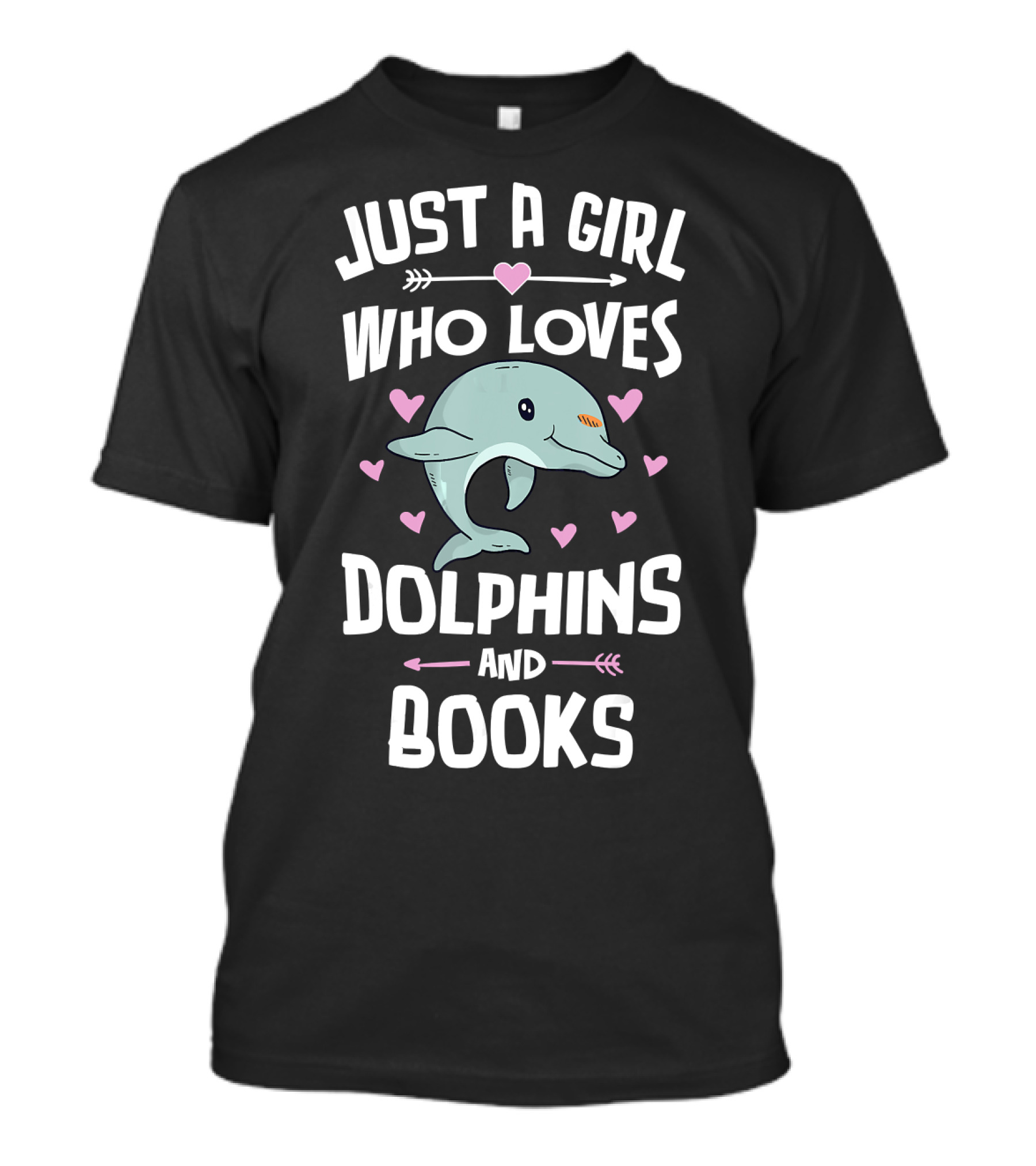 Just A Girl Who Loves Dolphins And Books With Hearts And Dolphin T-Shirt