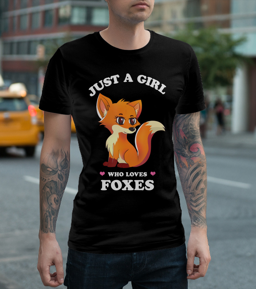 Just A Girl Who Loves Foxes T-Shirt
