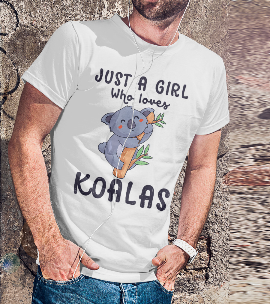 Just A Girl Who Loves Koalas Cute Funny Koala Hugging Tree T-Shirt