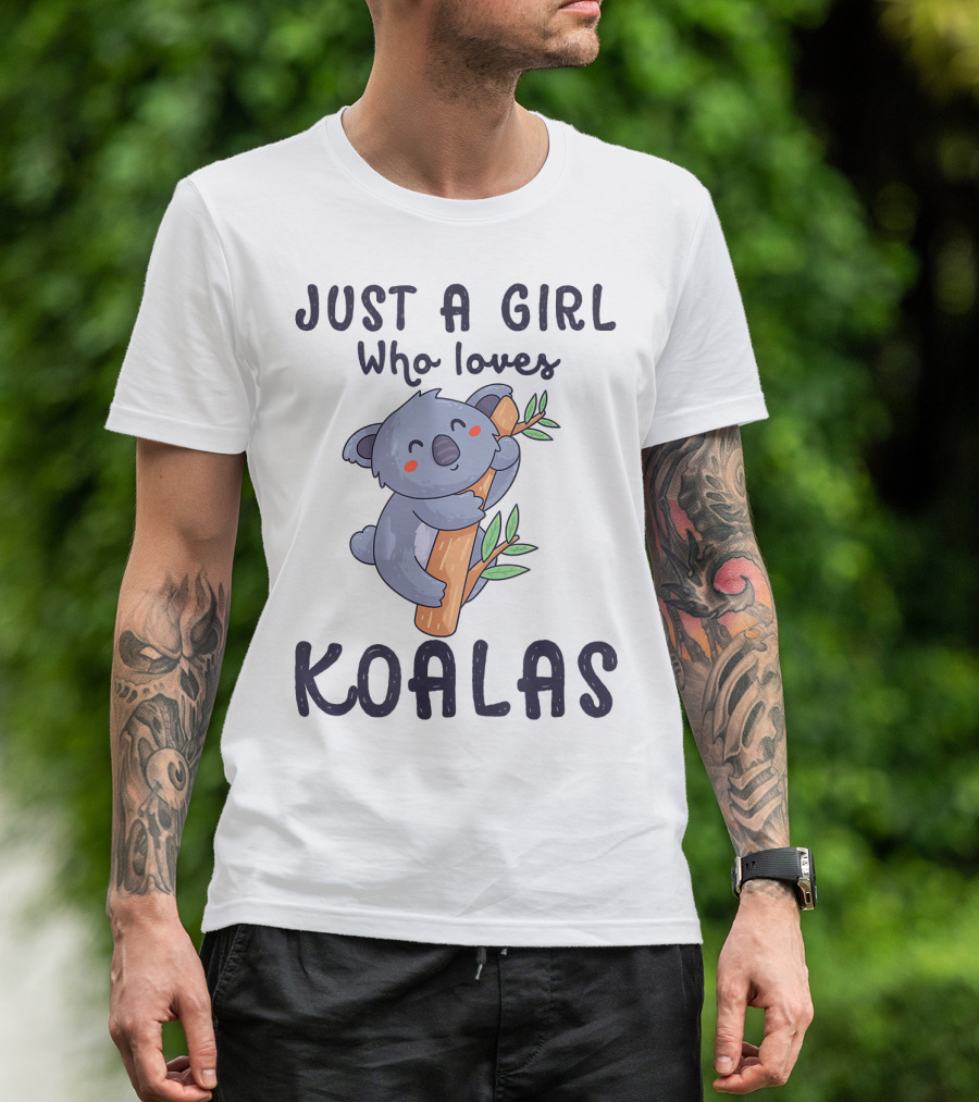 Just A Girl Who Loves Koalas Cute Funny Koala Hugging Tree T-Shirt