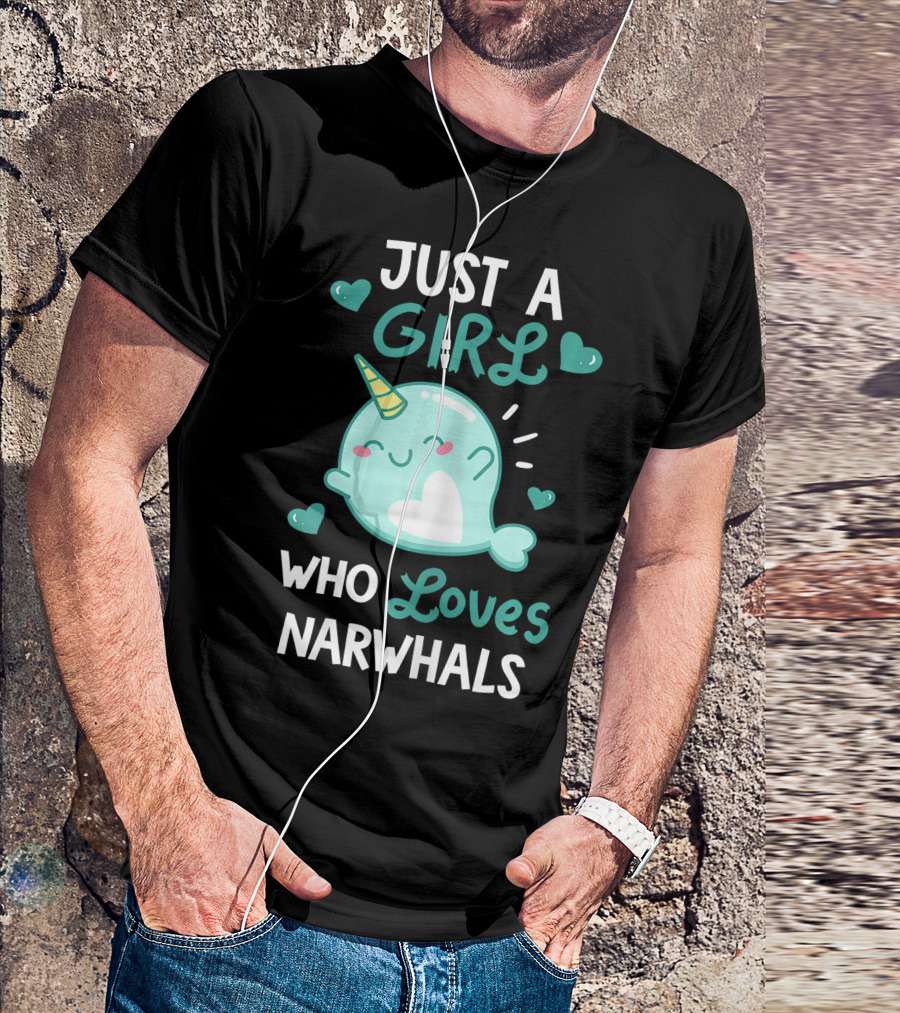Just A Girl Who Loves Narwhals Cute Whimsical Design With Hearts T-Shirt