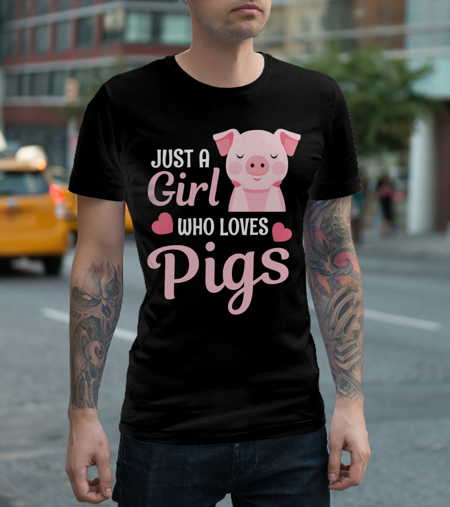 Just A Girl Who Loves Pigs With Cute Pink Pig T-Shirt