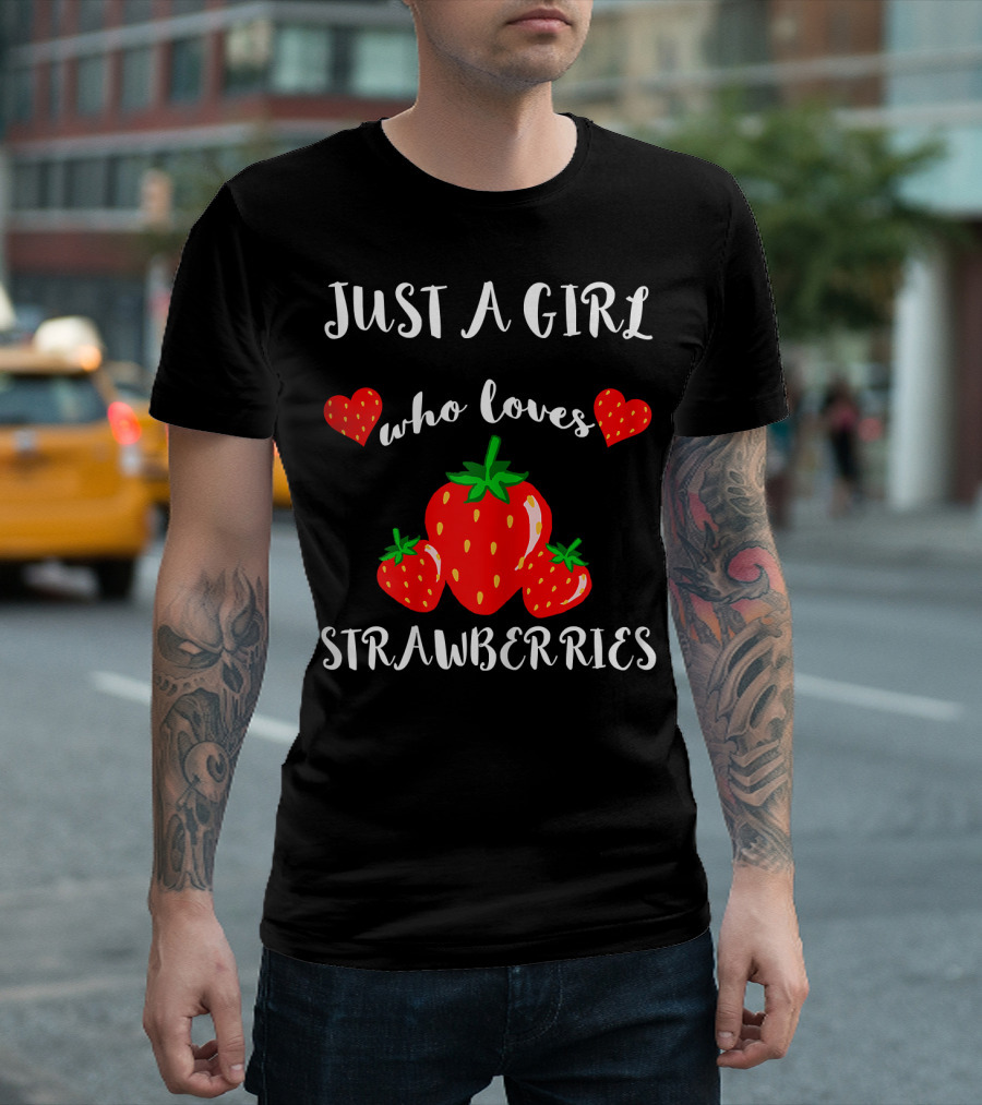 Just A Girl Who Loves Strawberries T-Shirt
