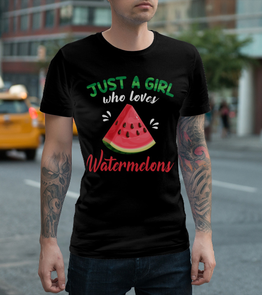 Just A Girl Who Loves Watermelons Fun Fruit Slice T-Shirt