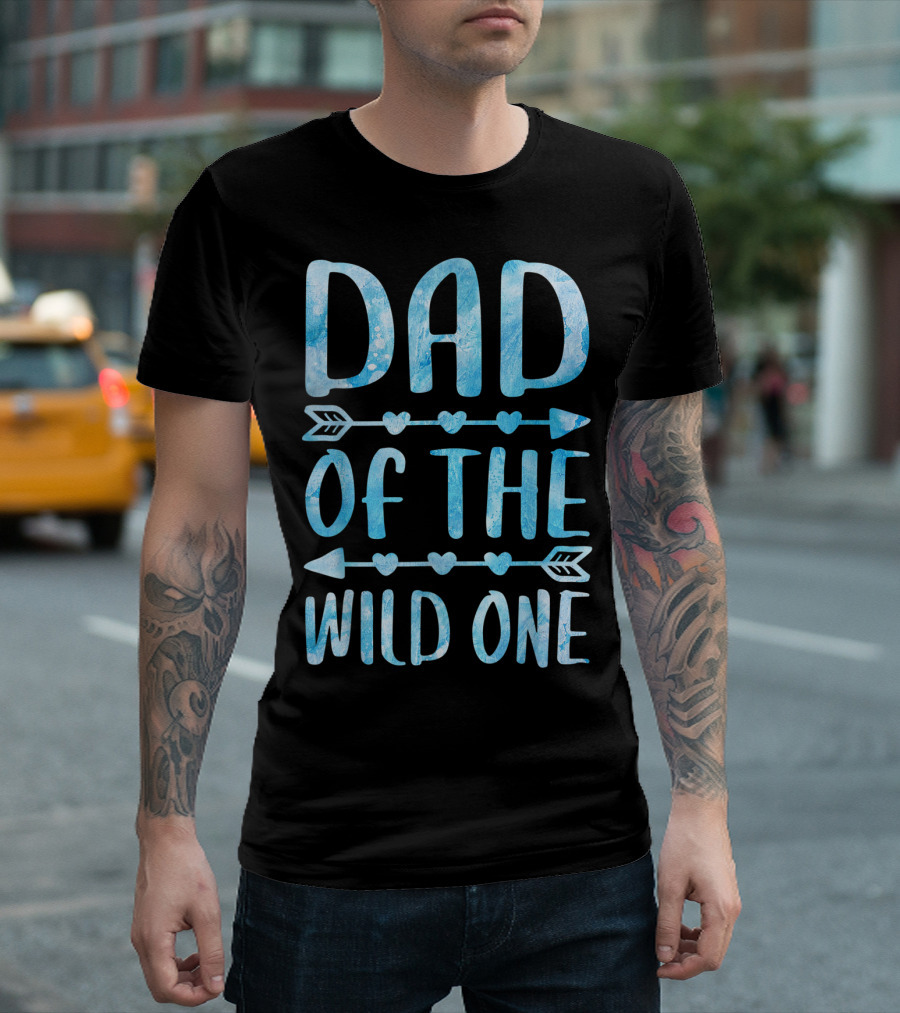 Dad Of The Wild One Father's Day Blue Arrow Hearts T-Shirt