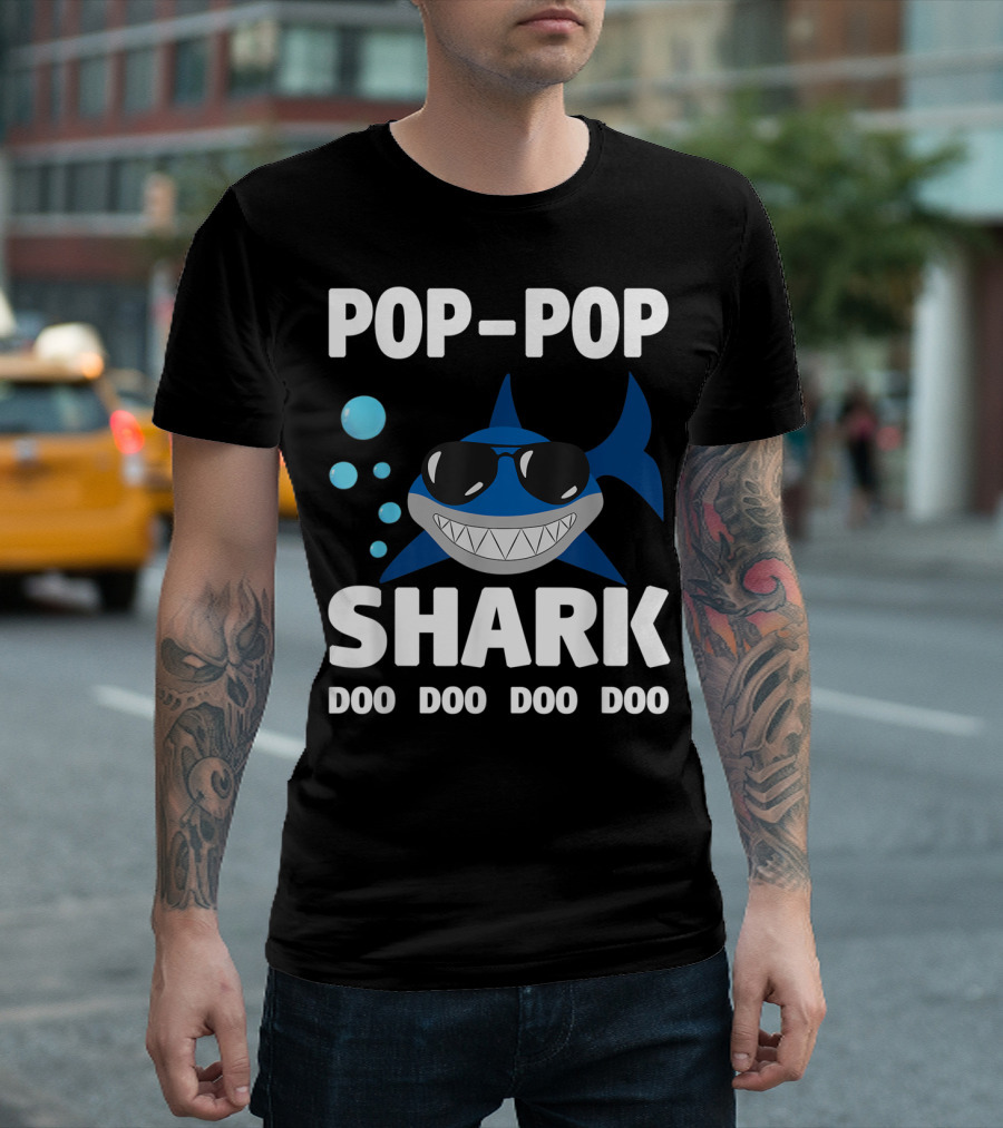 POP-POP SHARK DOO DOO DOO DOO T-Shirt