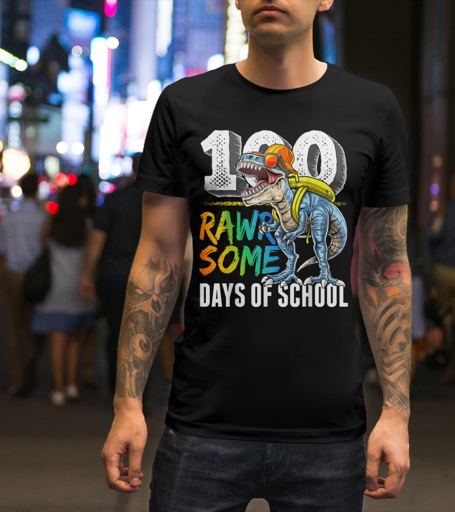 100 Rawrsome Days Of School Dinosaur With Back-to-School T-Shirt