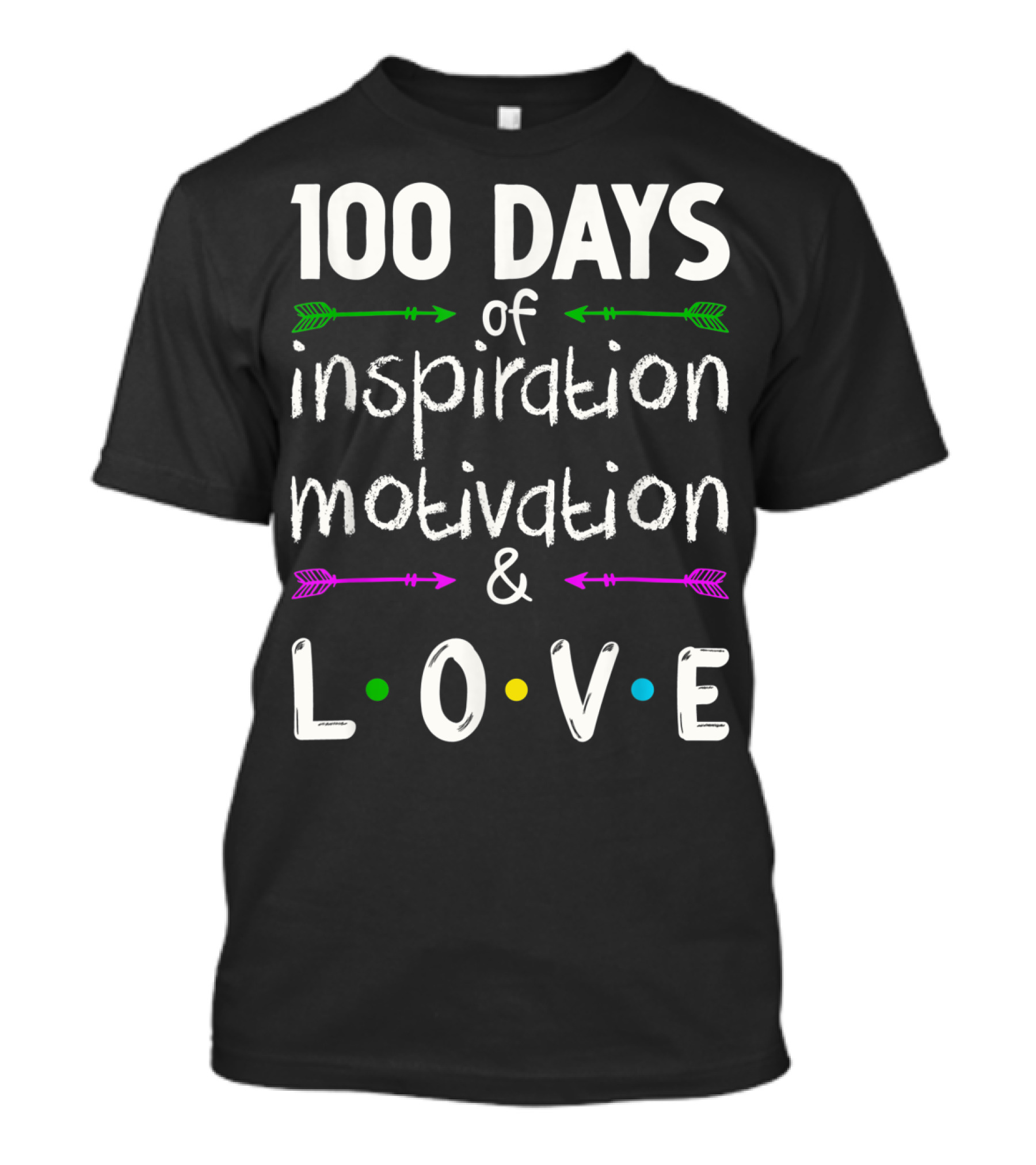 100 Days Of Inspiration Motivation And Love Elementary School T-Shirt