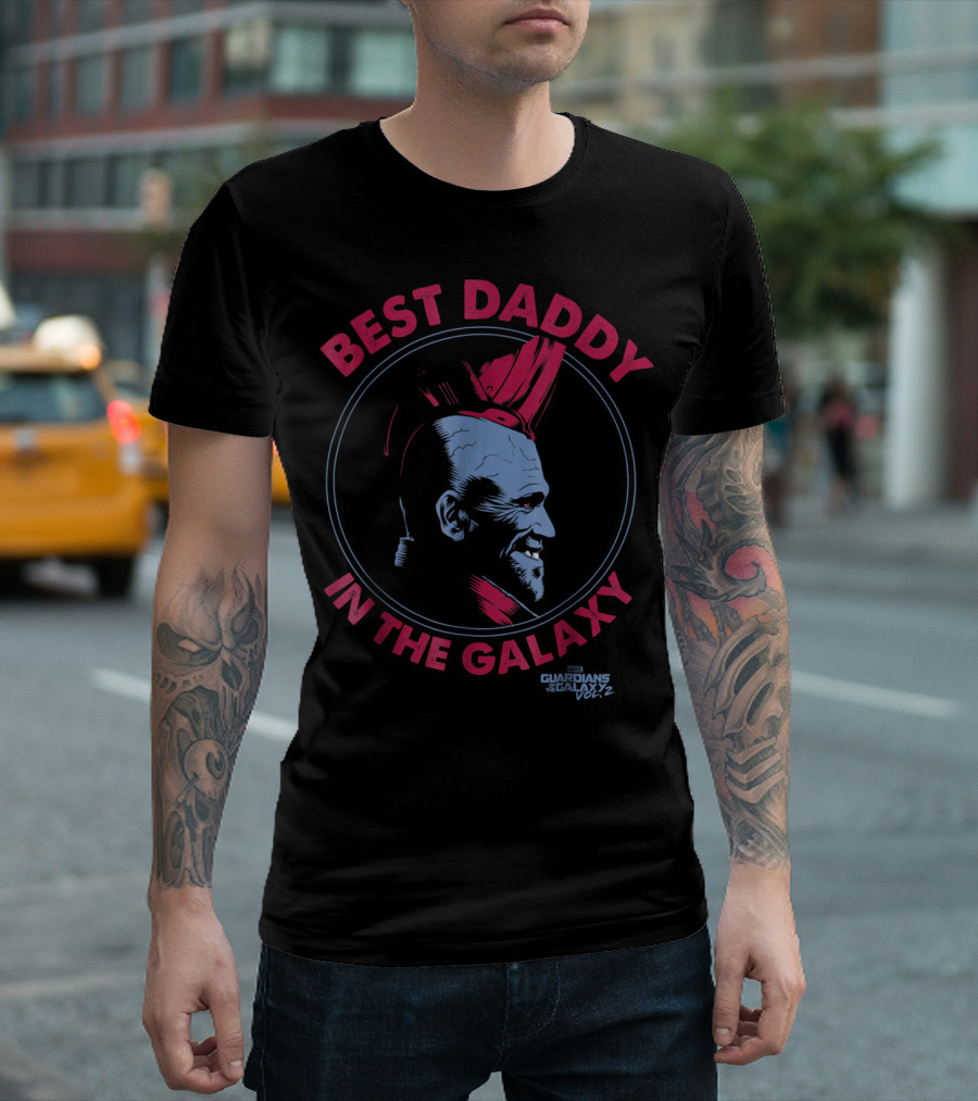 Best Daddy In The Galaxy Guardians Of The Galaxy Vol 2 Yondu Father's Day T-Shirt