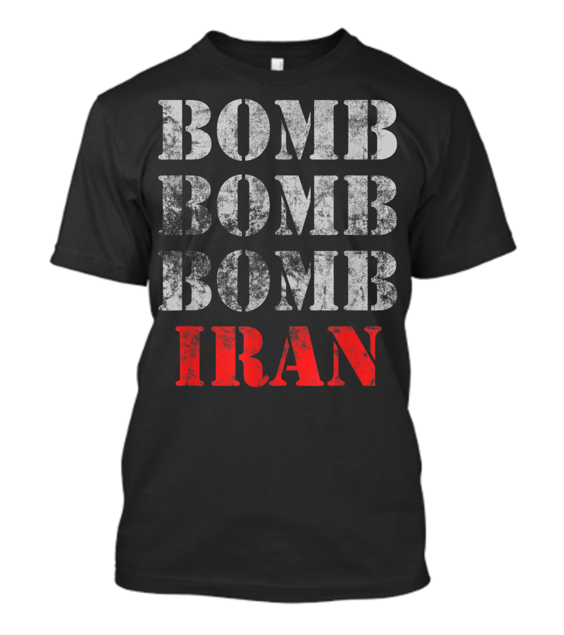 Bomb Bomb Bomb Iran T-Shirt