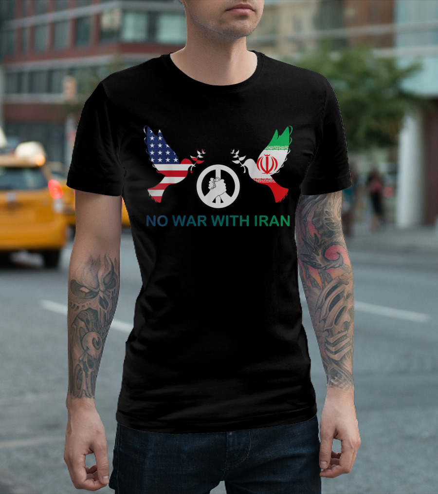 No War With Iran Peace Symbol American And Iranian Flags T-Shirt