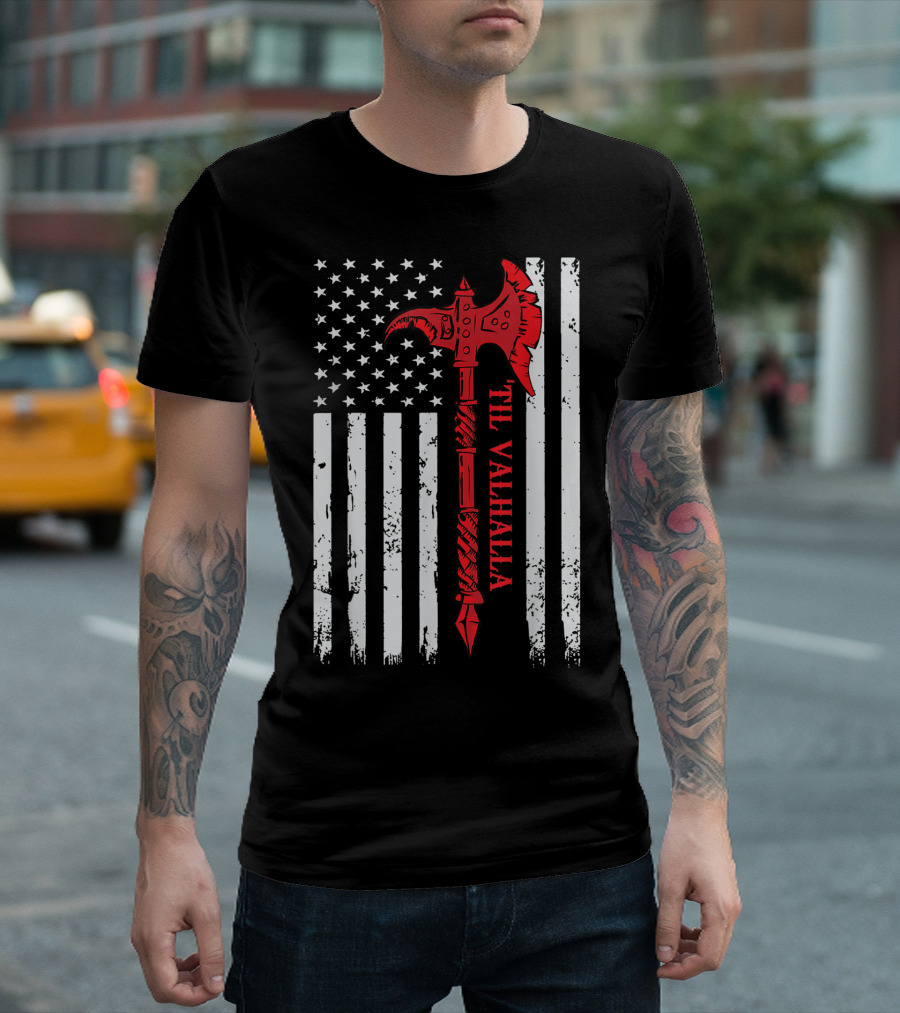American Flag Til Valhalla Viking Axe T-Shirt