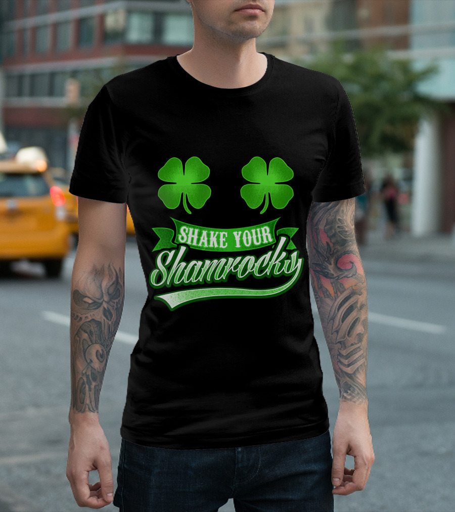 Funny St Patricks Day Women Shake Your Shamrocks T-Shirt
