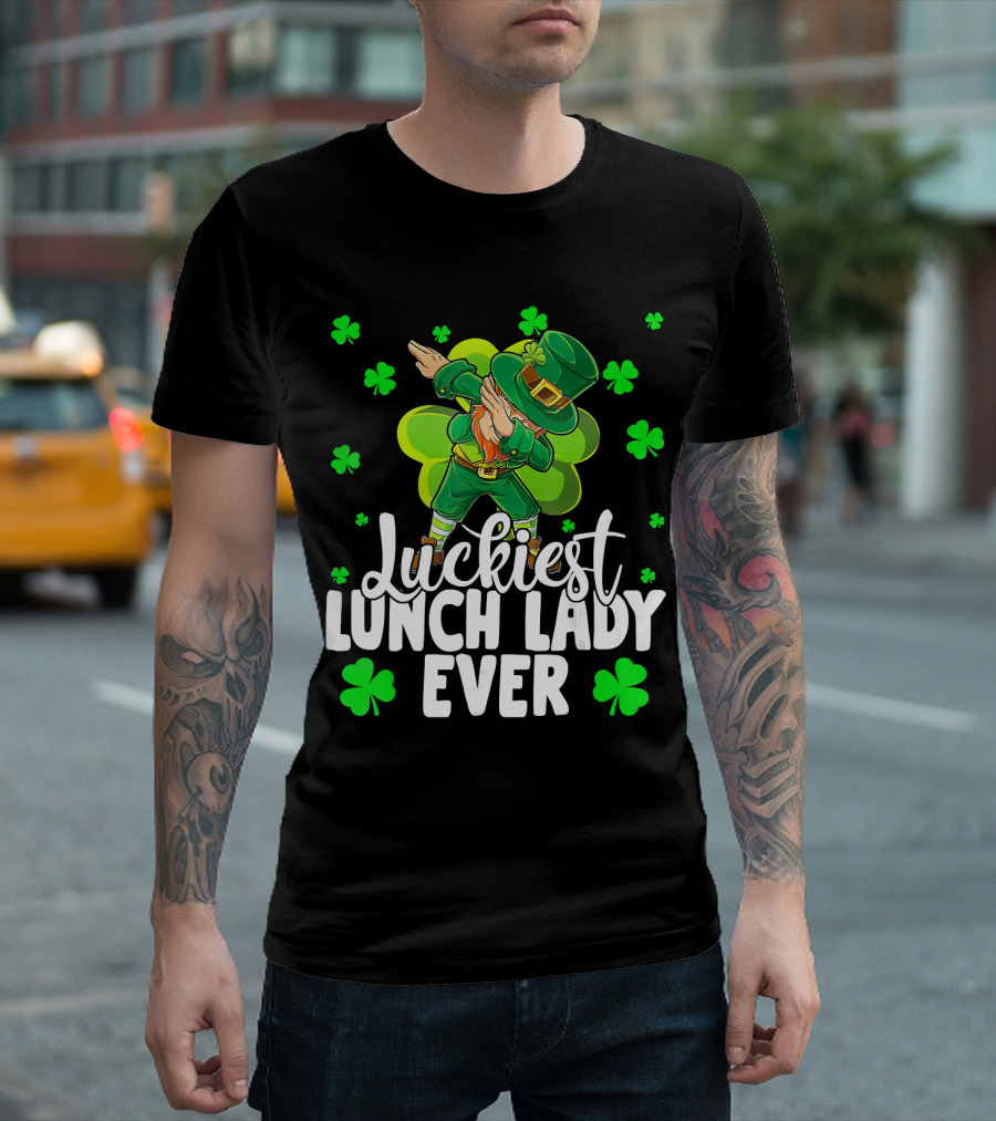 Luckiest Lunch Lady Ever with Dabbing Leprechaun and Shamrocks T-Shirt