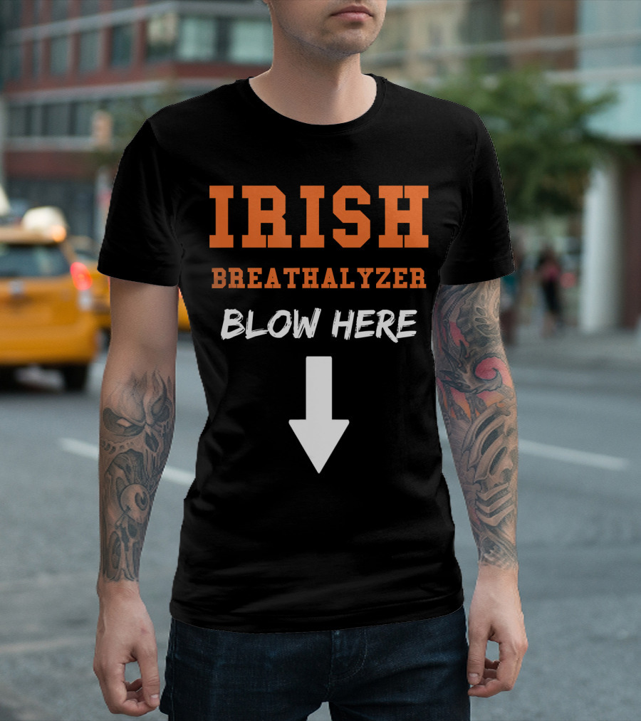 Irish Breathalyzer Blow Here Down Arrow T-Shirt