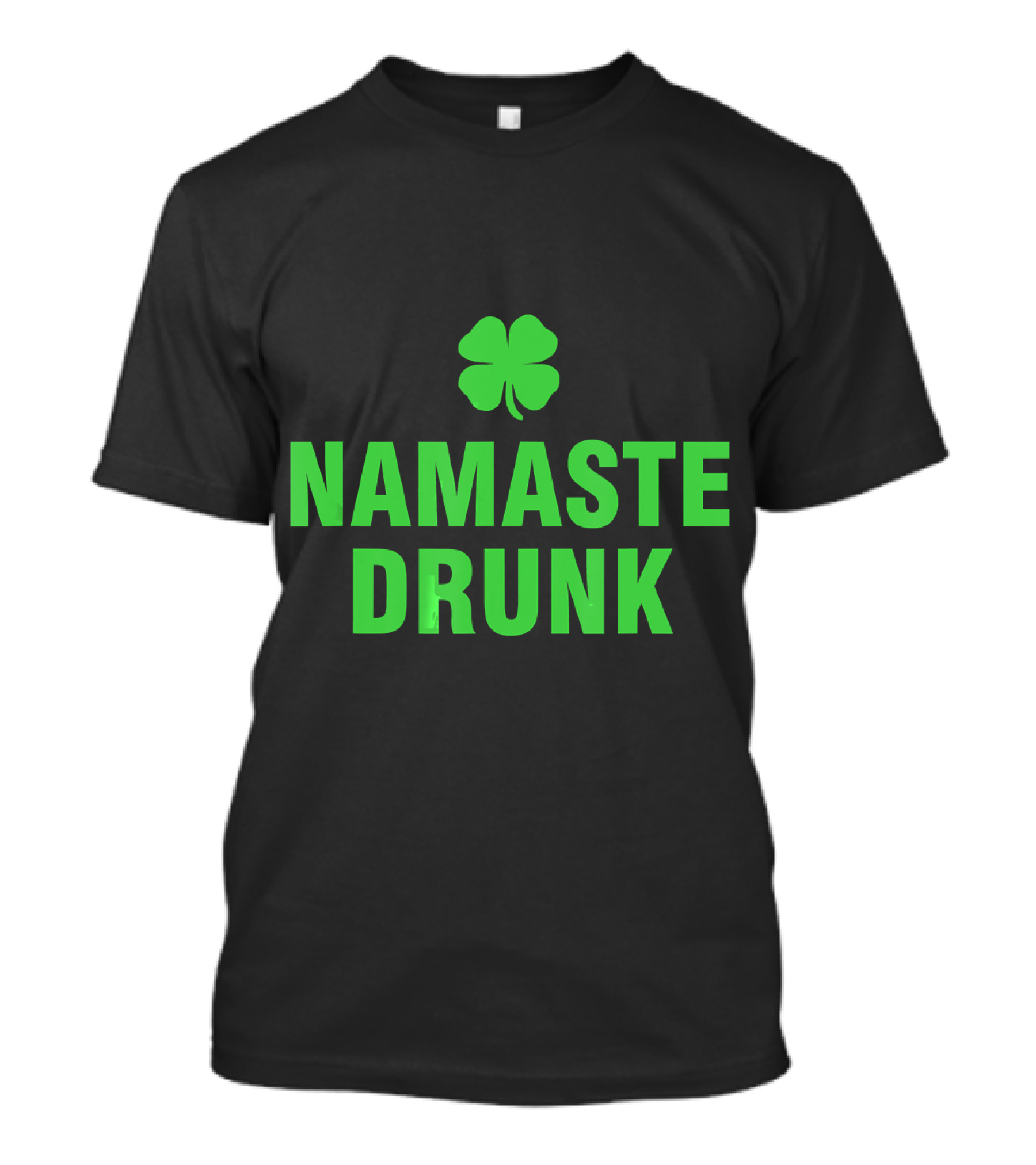 Namaste Drunk Fun Shamrock T-Shirt
