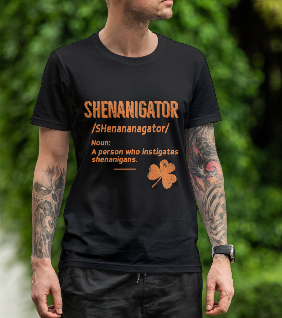 Saint Patricks Shenanigator Definition Shenanigans Shamrock T-Shirt