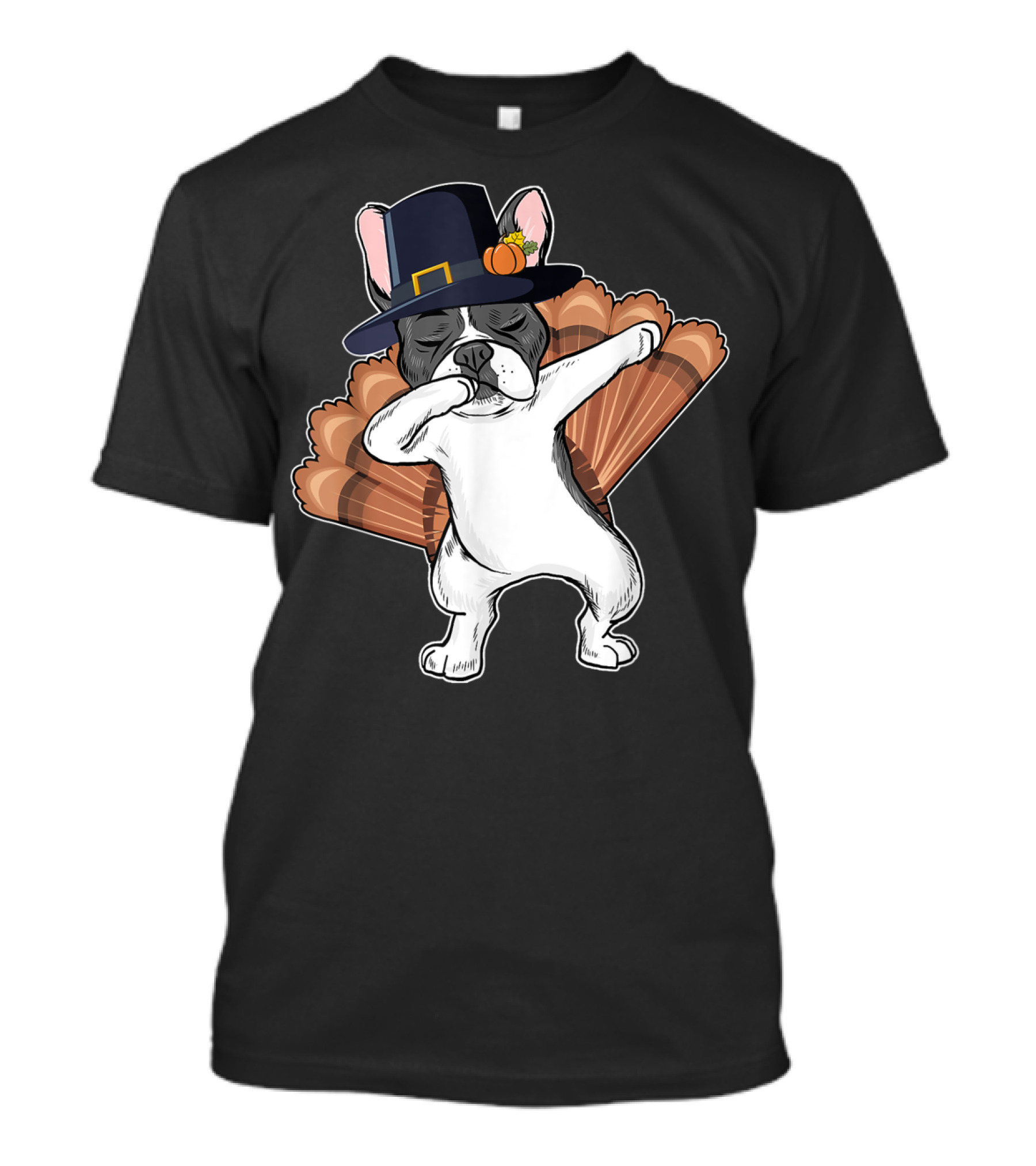 French Bulldog Dab In Pilgrim Hat With Turkey Feathers T-Shirt