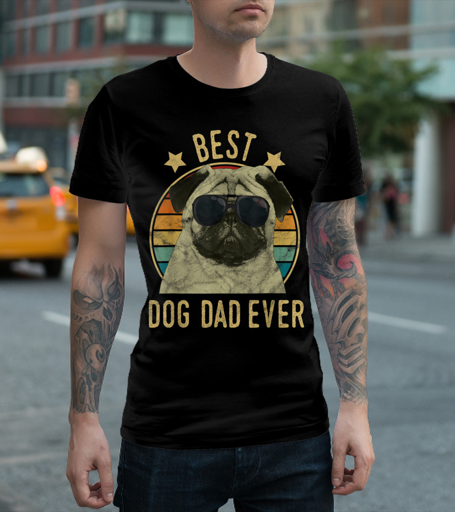 Best Dog Dad Ever Pug With Sunglasses T-Shirt