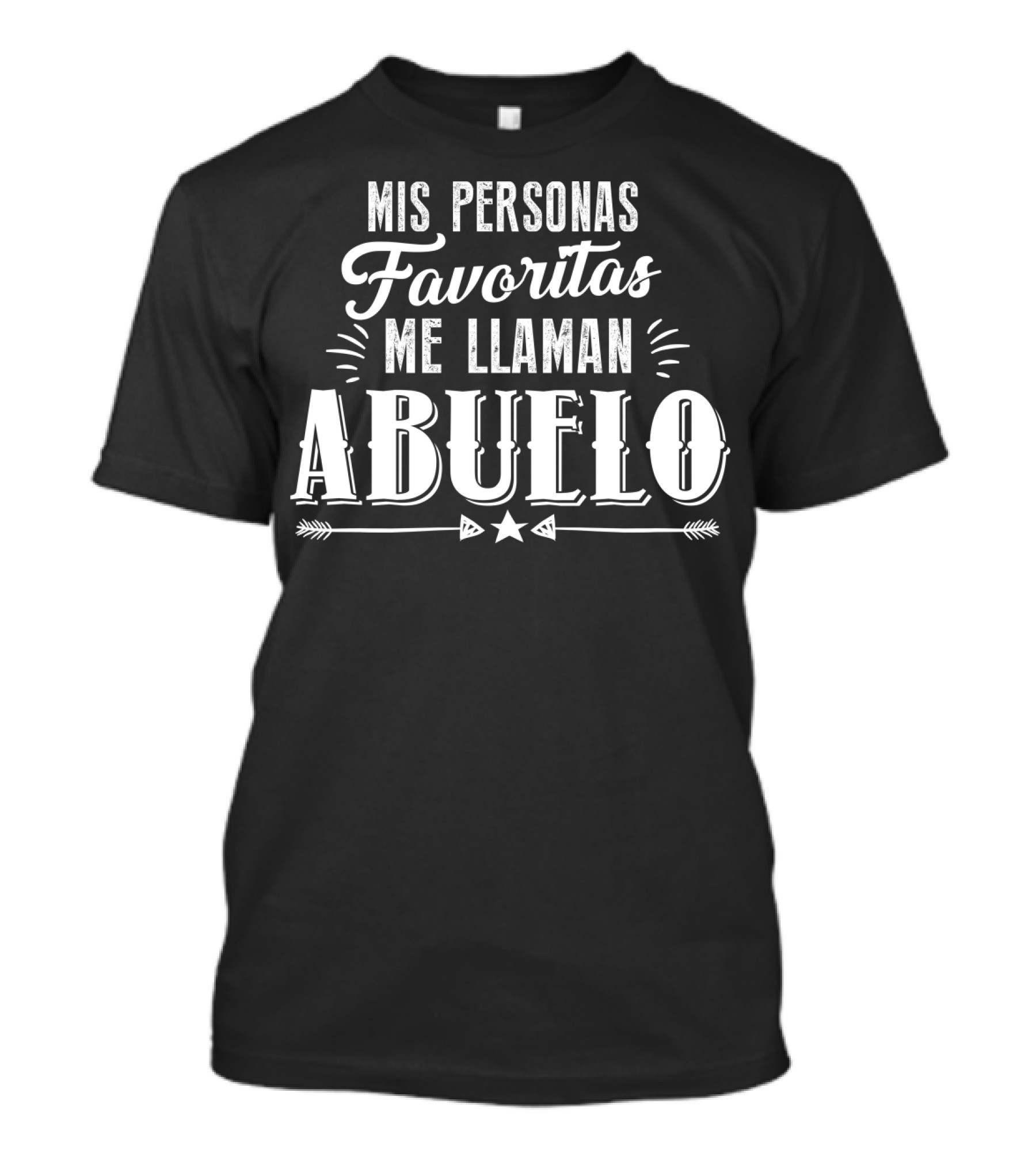 Mis Personas Favoritas Me Llaman Abuelo Stars And Arrows Typography T-Shirt