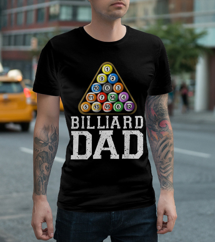 Billiard Dad Cute Table Game Papa Funny Pool Balls T-Shirt