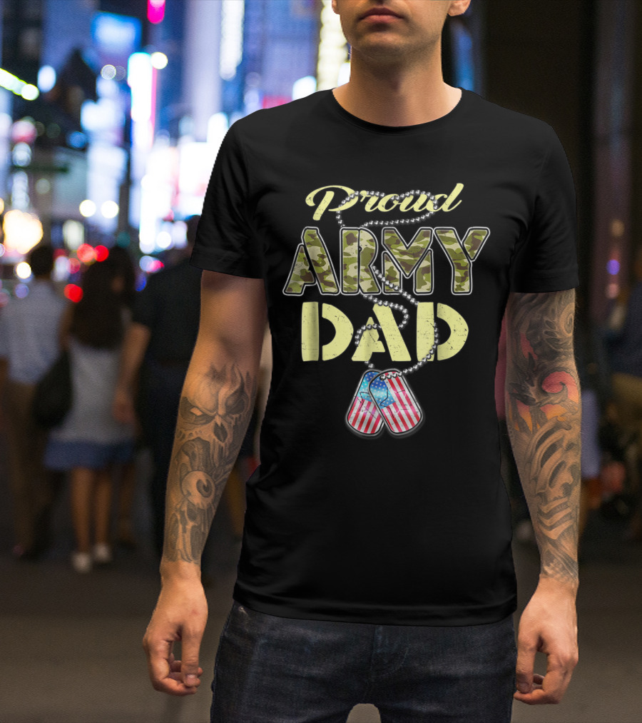 Proud Army Dad Camo Military Father Dog Tags American Flag T-Shirt