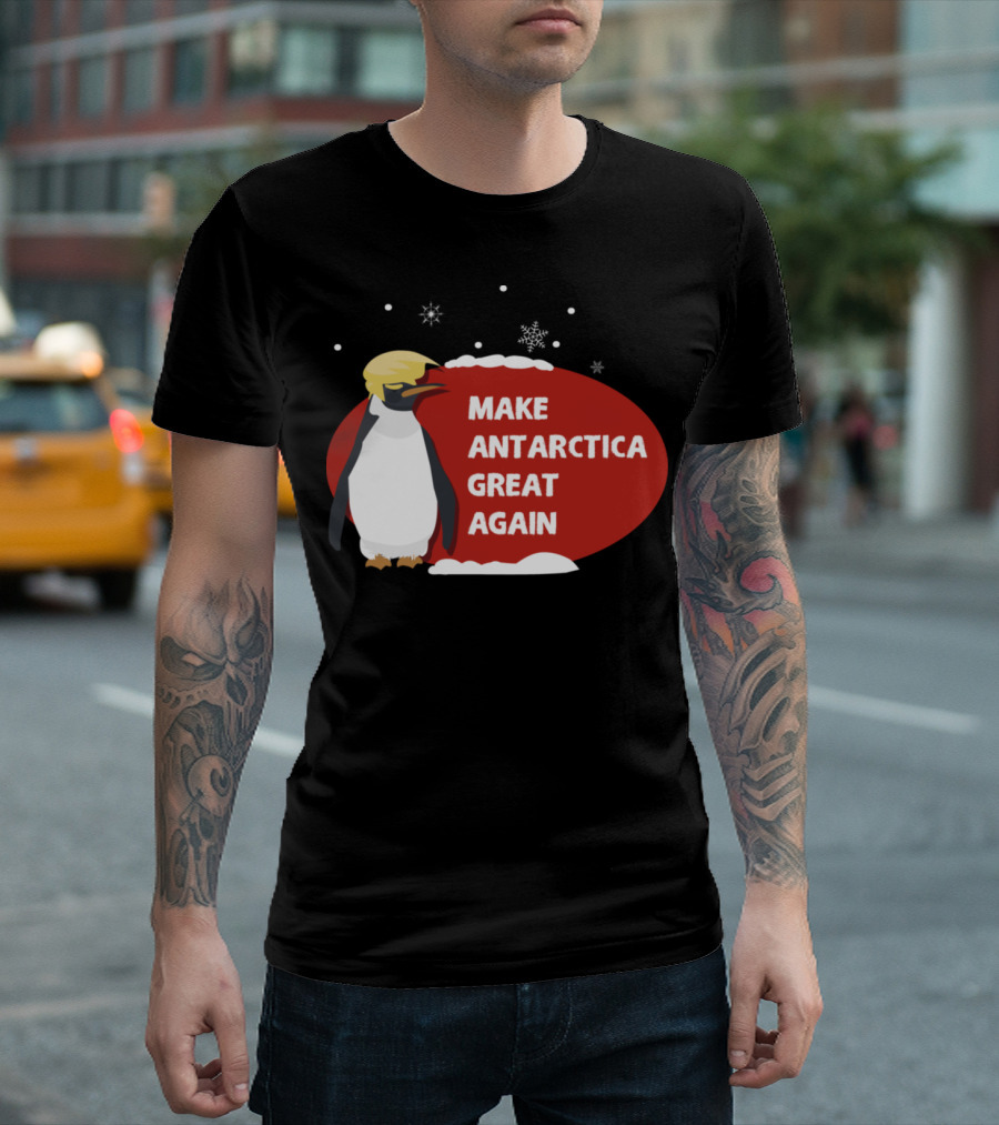 Make Antarctica Great Again Penguin Trump Hair Snowflakes T-Shirt