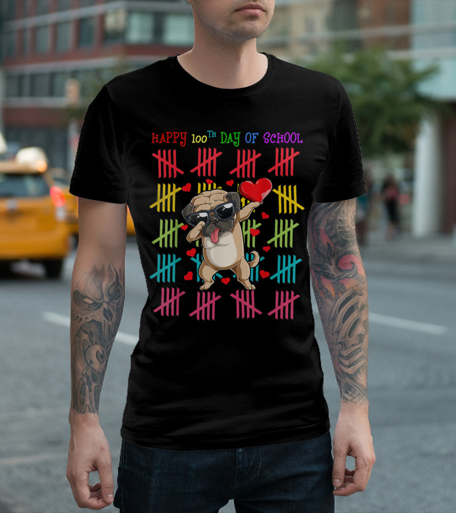 Happy 100th Day Of School Pug Dab Dance With Colorful Tally Marks And Hearts T-Shirt