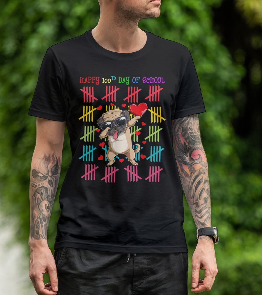 Happy 100th Day Of School Pug Dab Dance With Colorful Tally Marks And Hearts T-Shirt