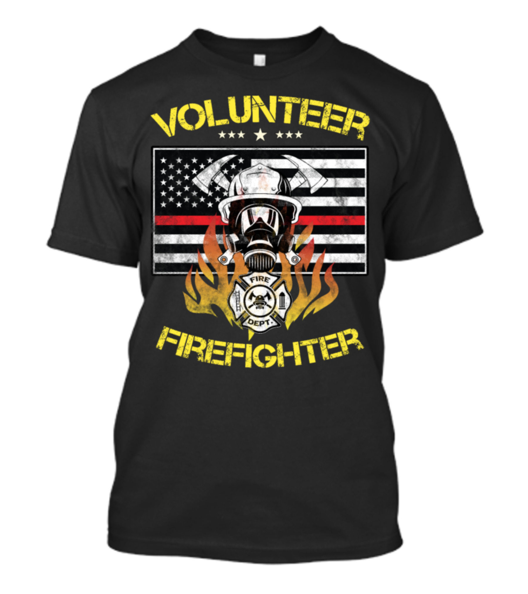 VOLUNTEER FIREFIGHTER HERO FIRE DEPT THIN RED LINE FLAG T-Shirt