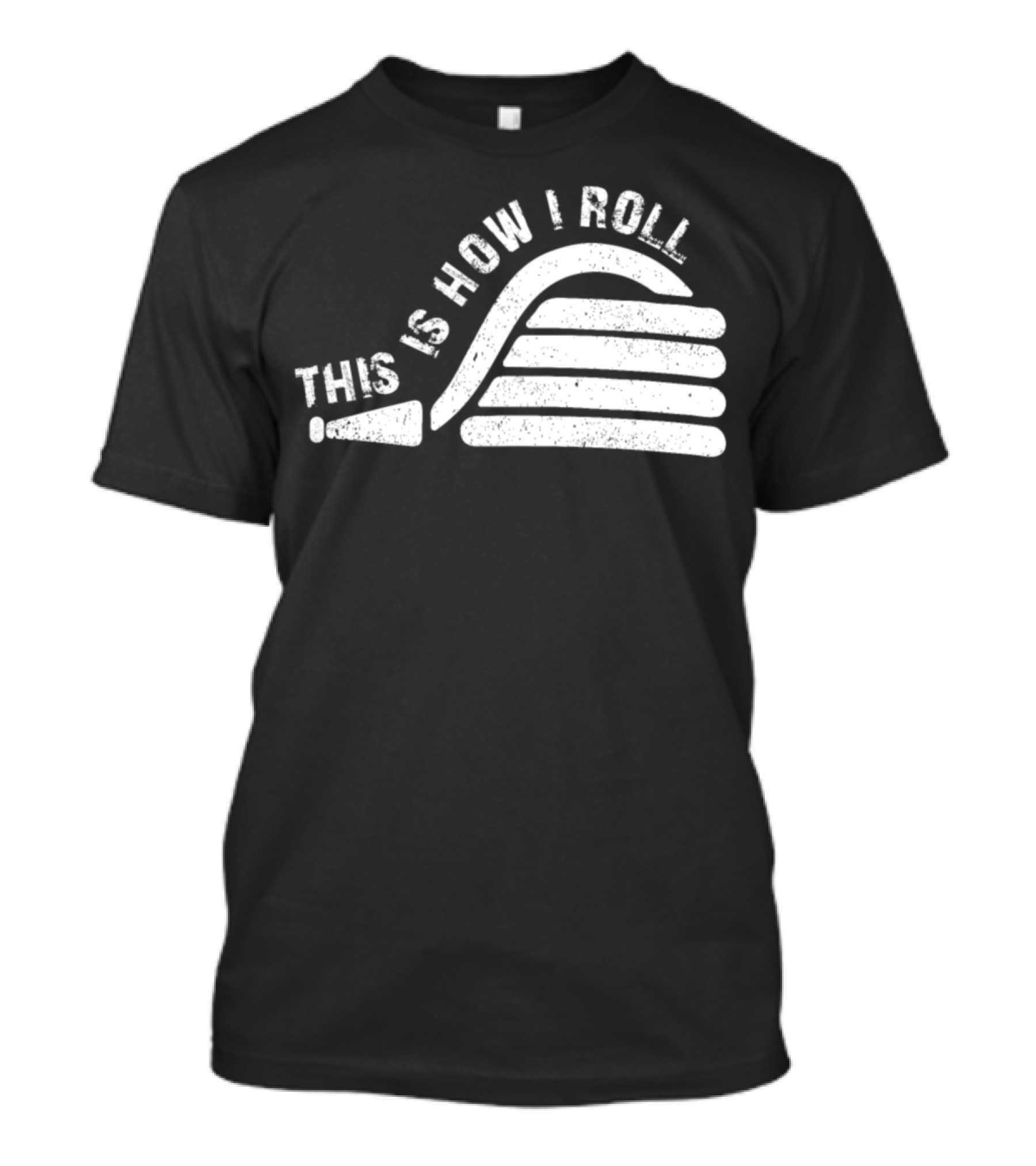 This Is How I Roll Firefighter Duty Water Hose Pun T-Shirt