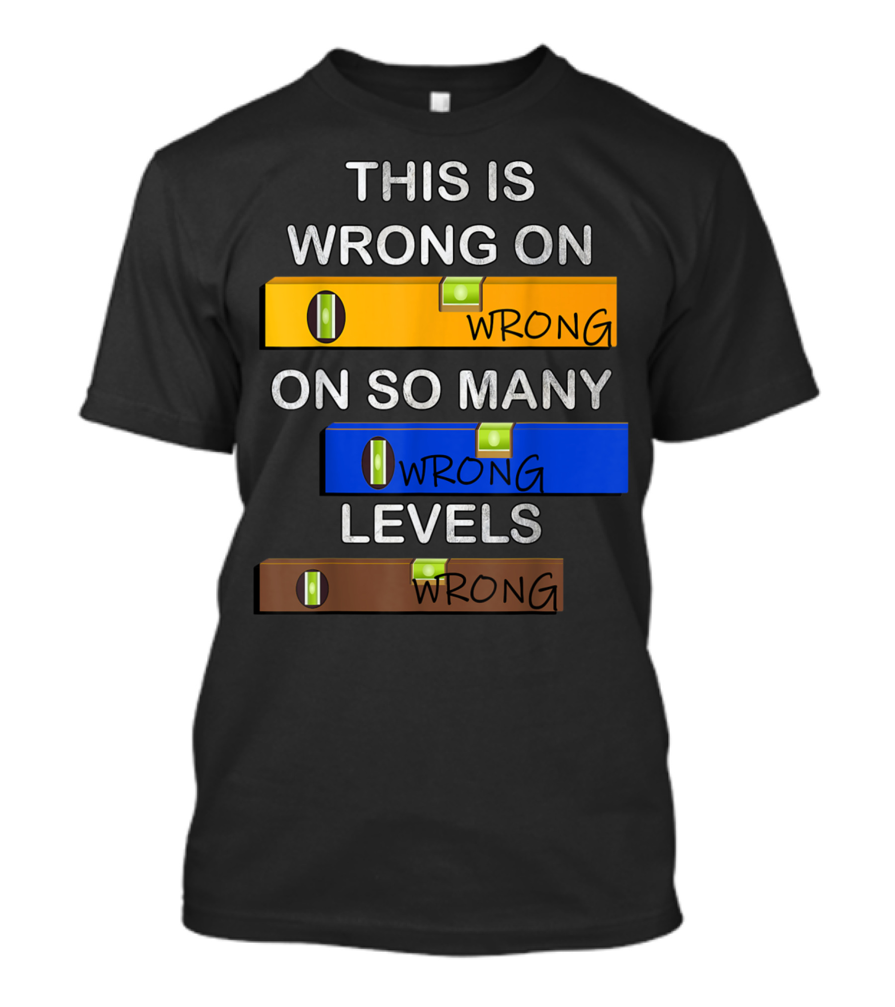 THIS IS WRONG ON SO MANY LEVELS HANDYMAN JOKE PUN TOOLS T-Shirt