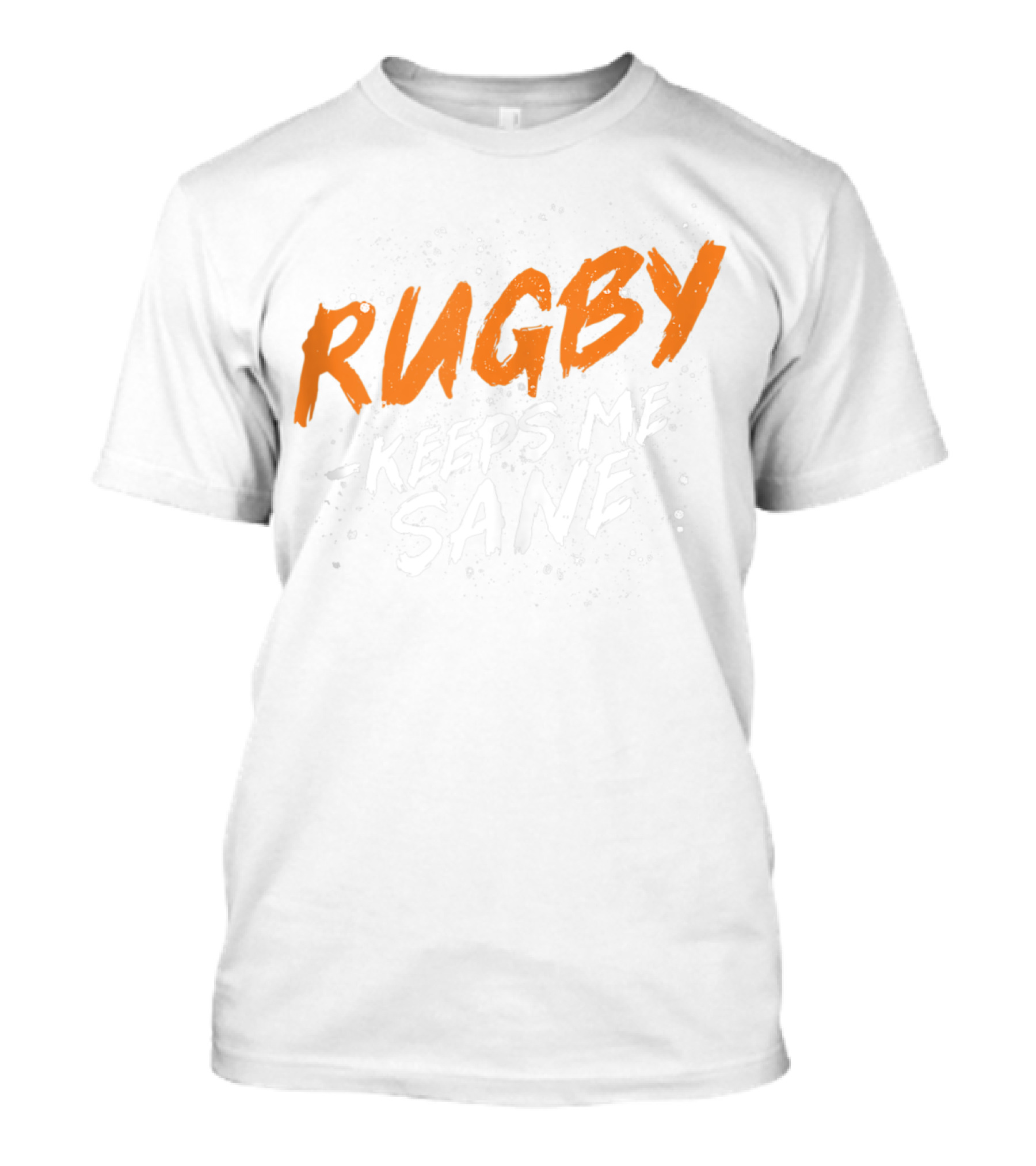 Rugby Keeps Me Sane Rugger Fan T-Shirt