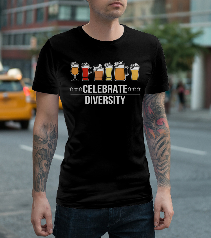Celebrate Diversity Sarcastic Beer Drinking for Beer Lovers T-Shirt