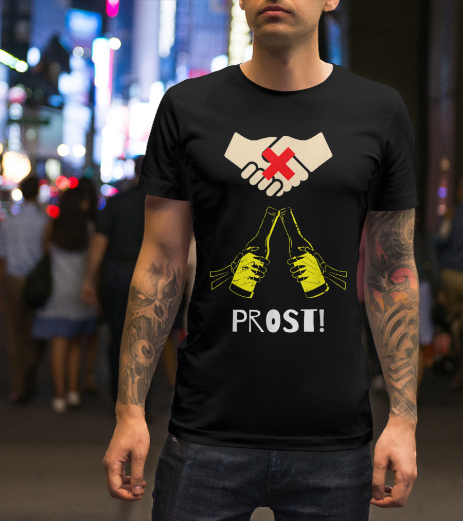 Wash Your Damn Hands No Handshake Cheers Prost Bottles Clinking T-Shirt
