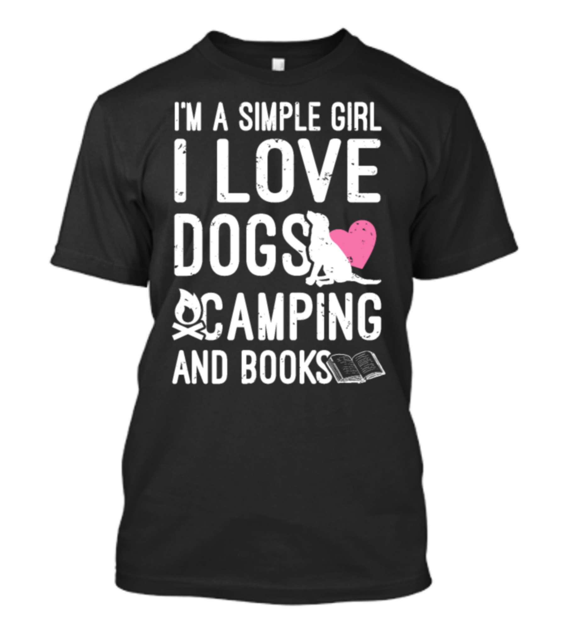 I'm A Simple Girl I Love Dogs Camping And Books T-Shirt