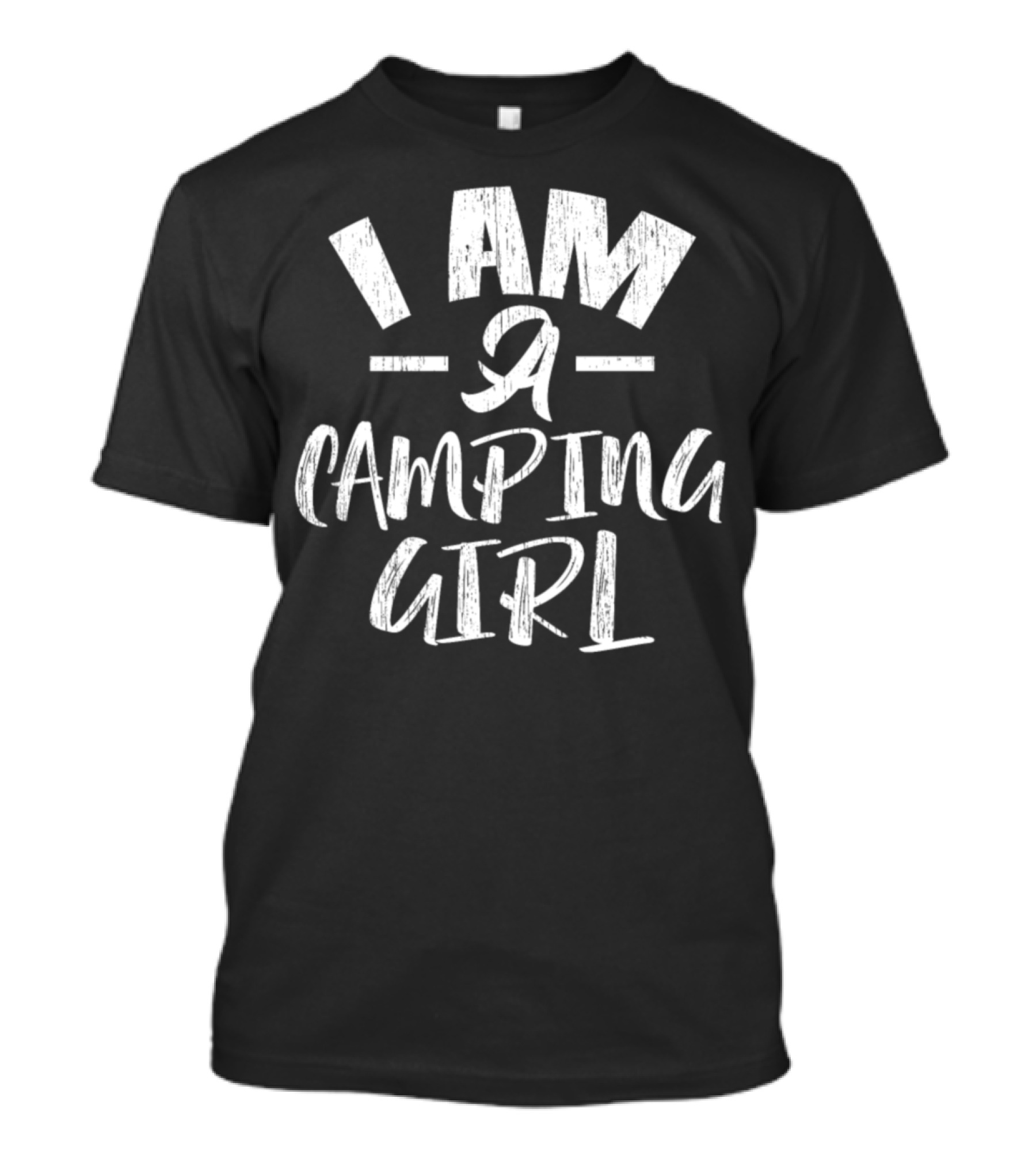 Funny I Am A Camping Girl T-Shirt