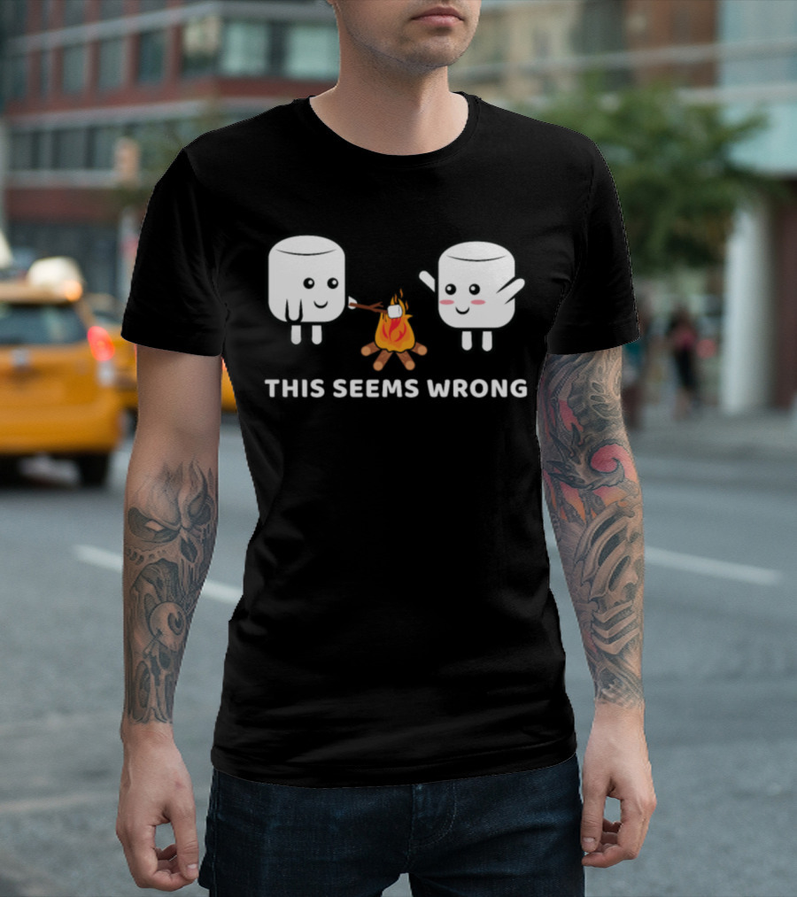This Seems Wrong Funny Sarcastic Camping Marshmallow T-Shirt