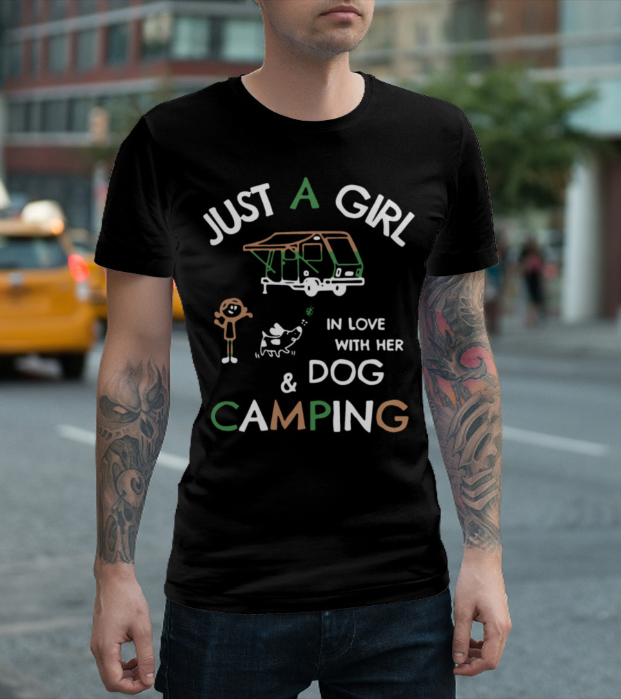 Just A Girl In Love With Her Dog and Camping Adventure T-Shirt