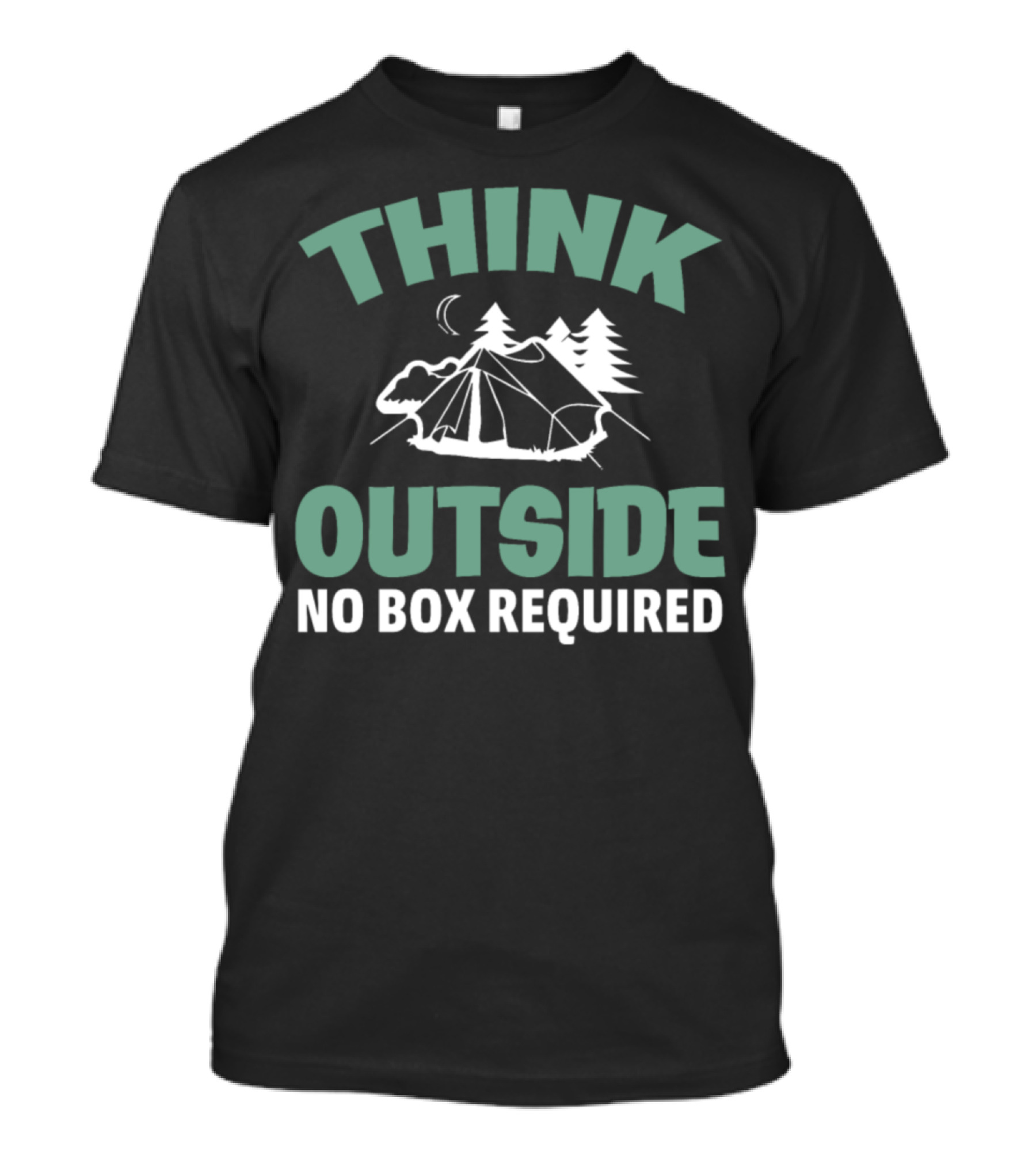 Think Outside No Box Required Camping Nature T-Shirt