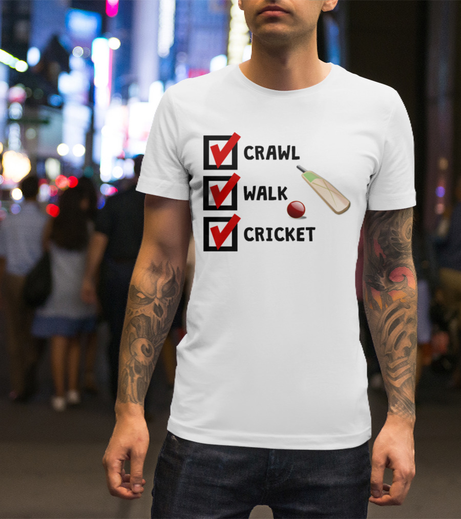 Crawl Walk Cricket Bat Ball Checklist T-Shirt