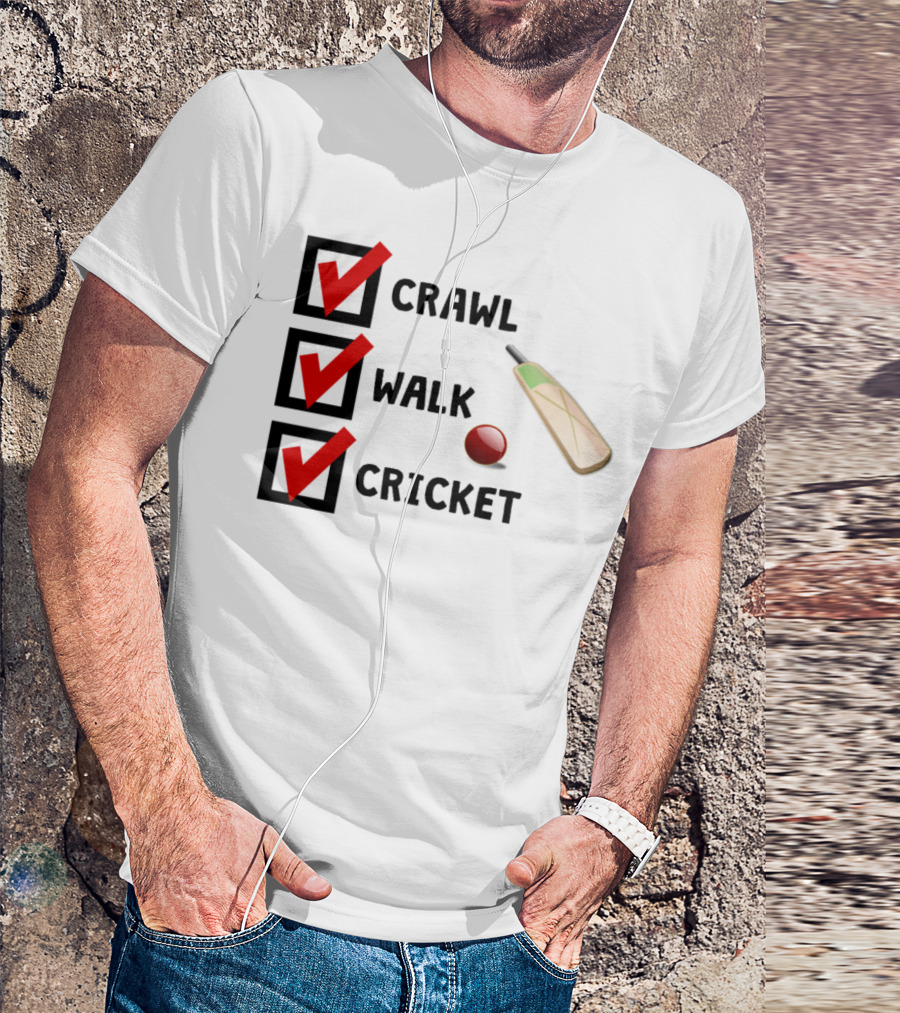 Crawl Walk Cricket Bat Ball Checklist T-Shirt