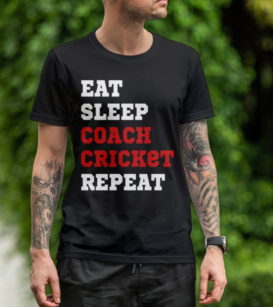 Eat Sleep Coach Cricket Repeat T-Shirt