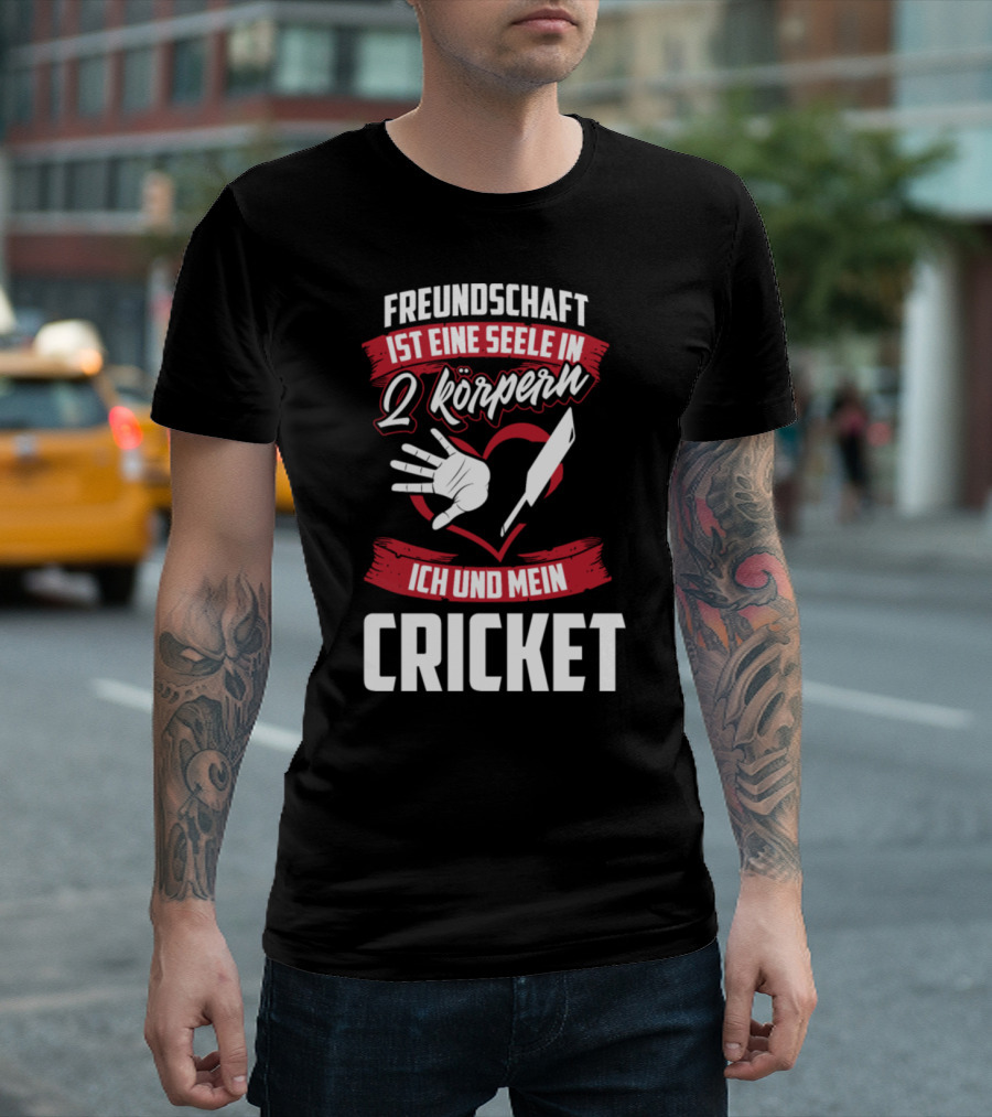 FREUNDSCHAFT IST EINE SEELE IN 2 KÖRPERN ICH UND MEIN CRICKET T-Shirt