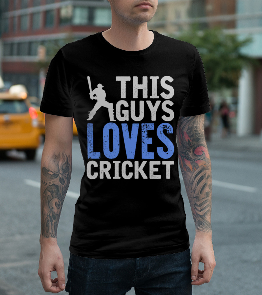 THIS GUY LOVES CRICKET T-Shirt