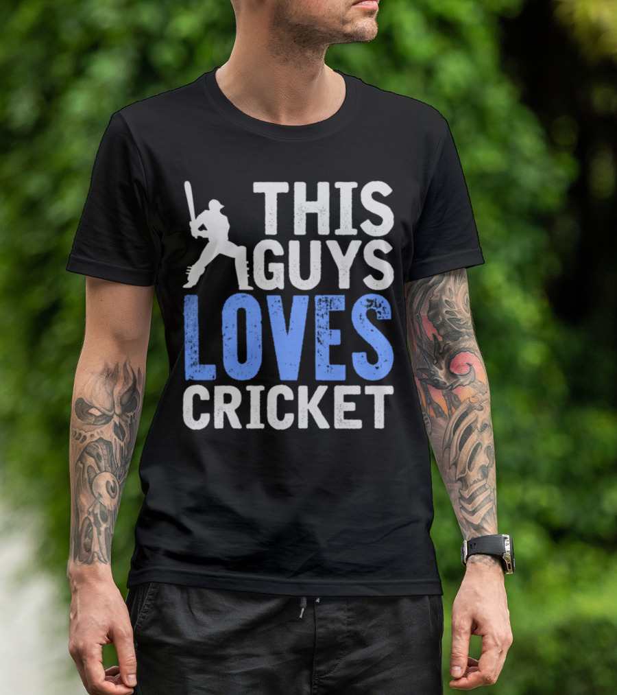 THIS GUY LOVES CRICKET T-Shirt